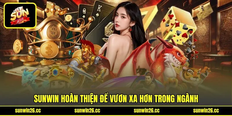 SUNWIN 🎖️ Link đăng ký/đăng nhập chơi game bài uy tín số 1 VN 42 Sunwin SUNWIN hoàn thiện để vươn xa hơn trong ngành